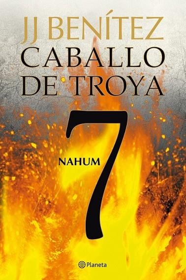 NAHUM. CABALLO DE TROYA 7 | 9788408108108 | J. J. BENÍTEZ