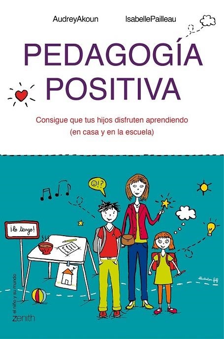 PEDAGOGÍA POSITIVA | 9788408143642 | AUDREY AKOUN/ISABELLE PAILLEAU