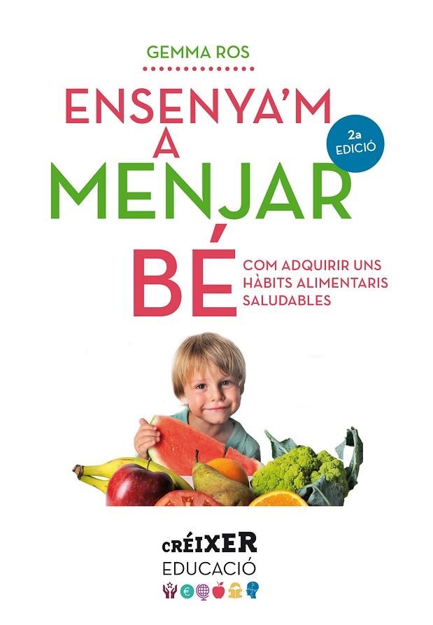 ENSENYA'M A MENJAR BÉ | 9788498837797