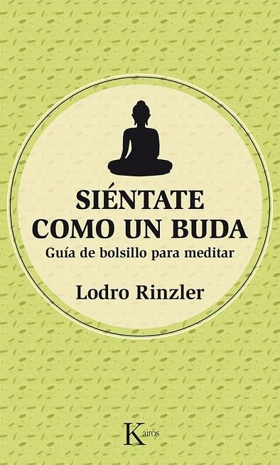 SIÉNTATE COMO UN BUDA | 9788499884486 | RINZLER, LODRO