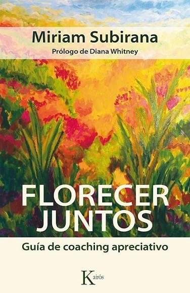 FLORECER JUNTOS | 9788499884592 | SUBIRANA VILAPLANA, MIRIAM