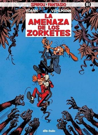 SPIROU Y FANTASIO 51 | 9788415850823 | VEHLMANN, FABIEN/CHIVARD, YOANN