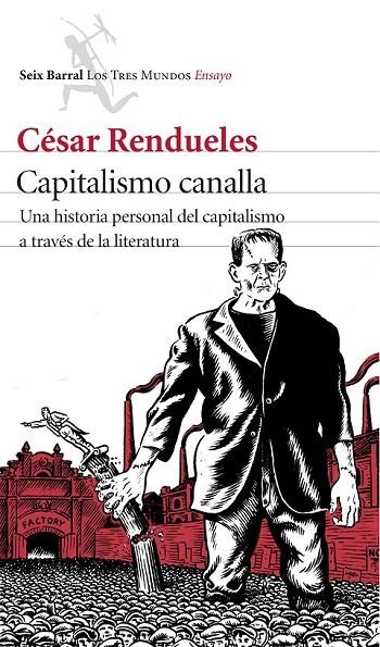 CAPITALISMO CANALLA | 9788432225079 | CÉSAR RENDUELES