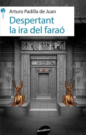 DESPERTANT LA IRA DEL FARAÓ | 9788415975632