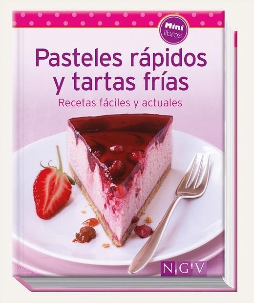 PASTELES RÁPIDOS Y TARTAS FRÍAS | 9783625006022