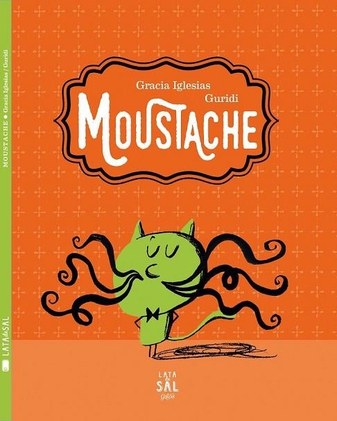 MOUSTACHE | 9788494434310 | IGLESIAS, GRACIA