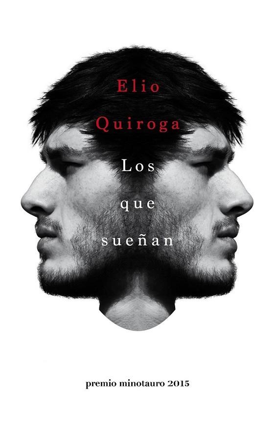 LOS QUE SUEÑAN | 9788445002797 | ELIO QUIROGA