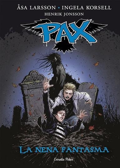 PAX. LA NENA FANTASMA | 9788416519170 | ÅSA LARSSON/INGELA KORSELL/HENRIK JONSSON