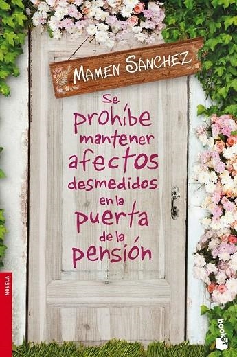 SE PROHÍBE MANTENER AFECTOS DESMEDIDOS EN LA PUERTA DE LA PENSIÓN | 9788467045451 | MAMEN SÁNCHEZ