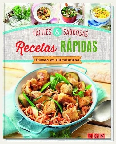 FÁCILES & SABROSAS RECETAS RÁPIDAS | 9783625005377