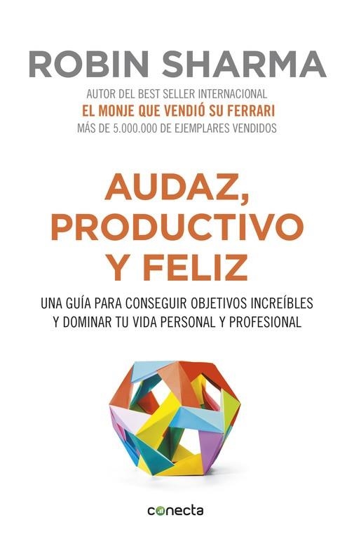 AUDAZ, PRODUCTIVO Y FELIZ. (EXITOS) | 9788416029563 | SHARMA, ROBIN