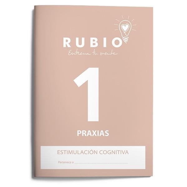 PRAXIAS ENTRENA TU MENTE RUBIO | 9788485109999