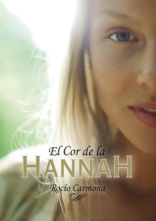 EL COR DE LA HANNAH | 9788424656751 | CARMONA, ROCÍO