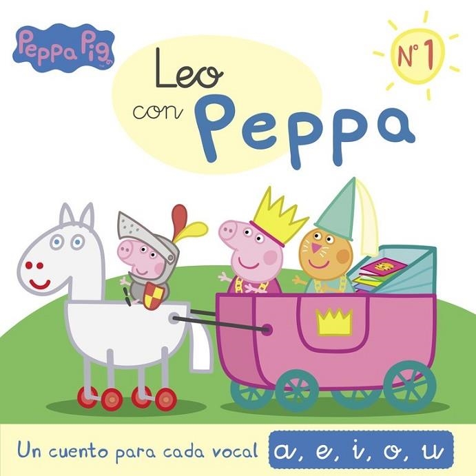 UN CUENTO PARA CADA LETRA: VOCALES (LEO CON PEPPA 1) | 9788437201115 | VARIOS AUTORES