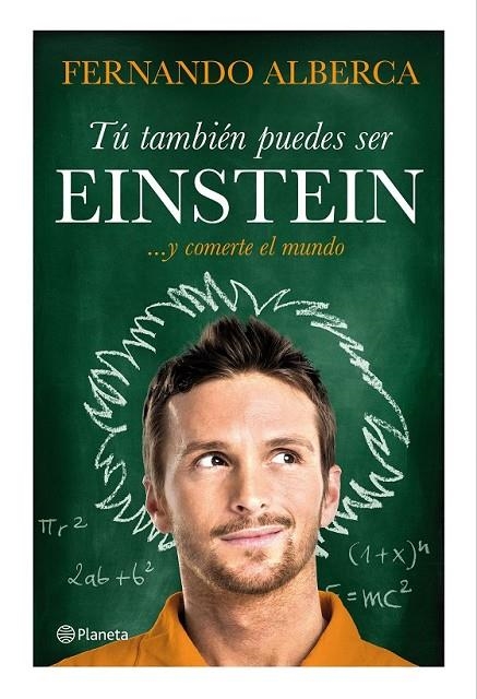 TÚ TAMBIÉN PUEDES SER EINSTEIN | 9788408147466 | FERNANDO ALBERCA