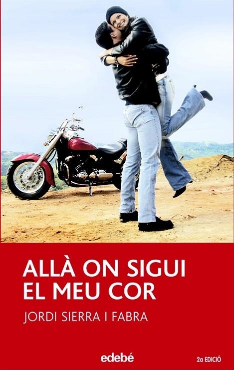 ALLÀ ON SIGUI EL MEU COR + PERISCOPI | 9788423676804 | SIERRA I FABRA, JORDI