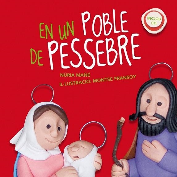 EN UN POBLE DE PESSEBRE | 9788498834581 | MAÑÉ I PUERTO, NÚRIA