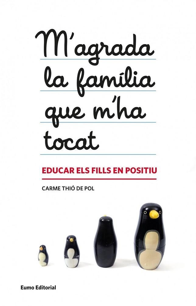 M'AGRADA LA FAMÍLIA QUE M'HA TOCAT | 9788497664608 | CARME THIÓ POL