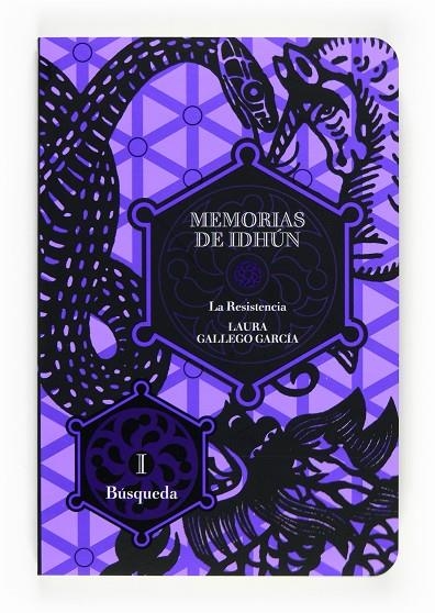 MEMORIAS DE IDHUN. LA RESISTENCIA VOL.I - BUSQUEDA | 9788467535938 | GALLEGO GARCIA, LAURA