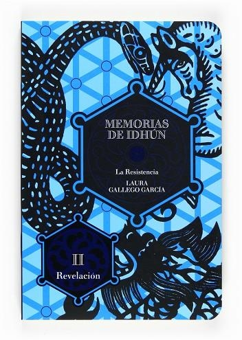 MEMORIAS DE IDHUN. LA RESISTENCIA. LIBRO II: REVELACION | 9788467535945 | GALLEGO GARCIA, LAURA