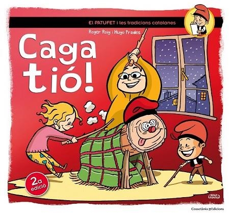 CAGA TIÓ! | 9788490341858 | ROIG, ROGER