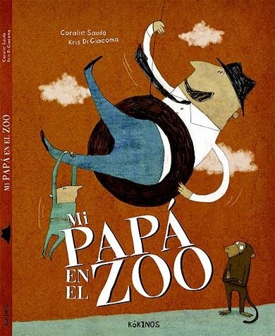 MI PAPÁ EN EL ZOO | 9788416126453 | SAUDO, CORALIE