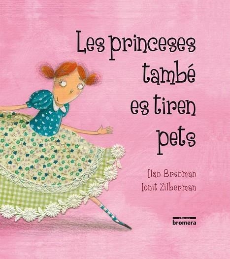 LES PRINCESES TAMBÉ ES TIREN PETS | 9788498248753 | BRENMAN, ILAN