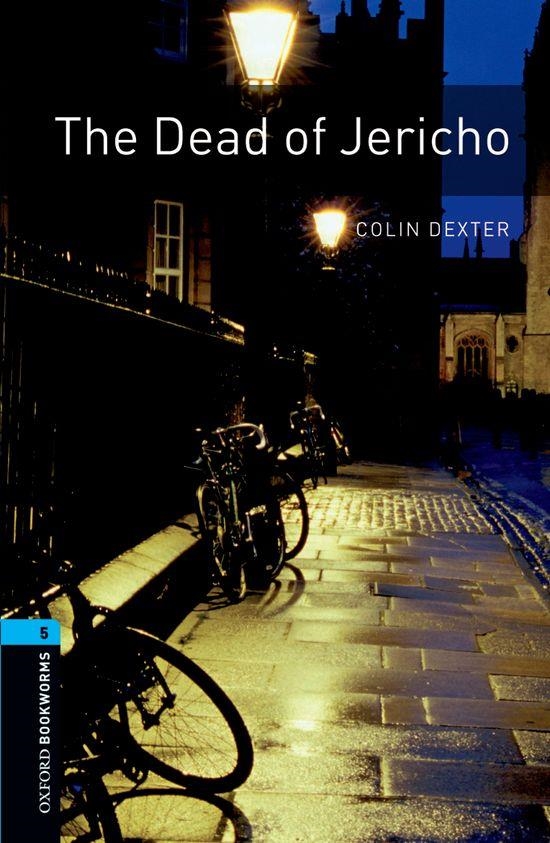 OXFORD BOOKWORMS. STAGE 5: THE DEAD OF JERICHO EDITION 08 | 9780194792202 | COLIN DEXTER