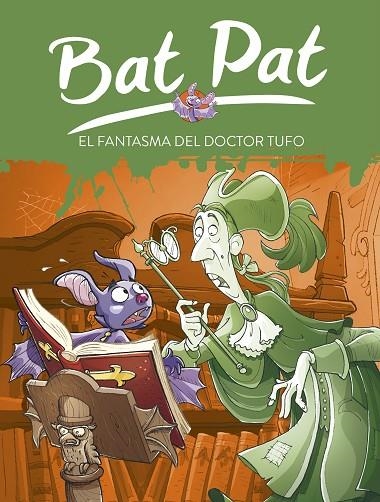 BAT PAT Nº 8. EL FANTASMA DEL DOCTOR TUFO | 9788484415039 | DRAGO, MARCELLA