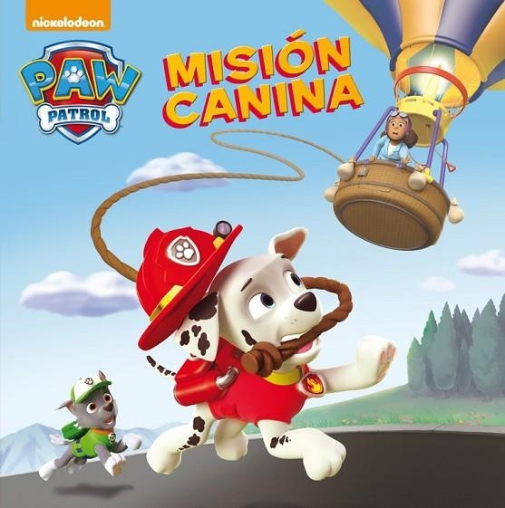 MISIÓN CANINA (PAW PATROL) | 9788448844059 | NICKELODEON