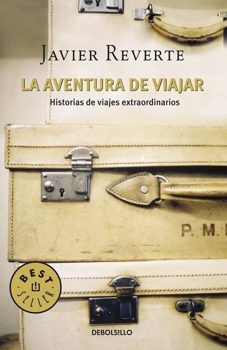 LA AVENTURA DE VIAJAR | 9788483465578 | REVERTE,JAVIER