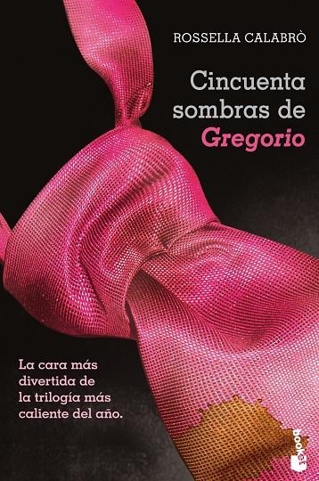 CINCUENTA SOMBRAS DE GREGORIO | 9788408123637 | ROSSELLA CALABRÒ