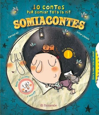 SOMIACONTES. 10 CONTES PER SOMIAR TOTA LA NIT (T/D) | 9788434237995 | GIL, CARMEN - LLORENS, ESTER