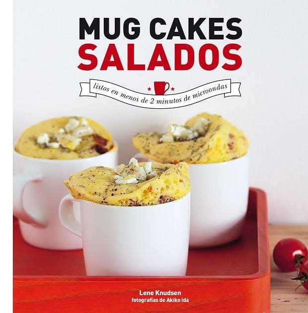 MUG CAKES SALADOS | 9788416489268 | LENE KNUDSEN