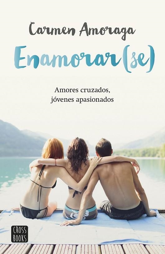 ENAMORAR(SE) | 9788408149118 | CARMEN AMORAGA