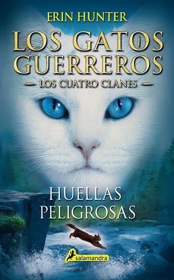 HUELLAS PELIGROSAS, GATOS GUERREROS V | 9788498385458 | HUNTER, ERIN [VER TITULOS]