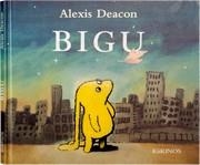 BIGU | 9788496629912 | DEACON, ALEXIS