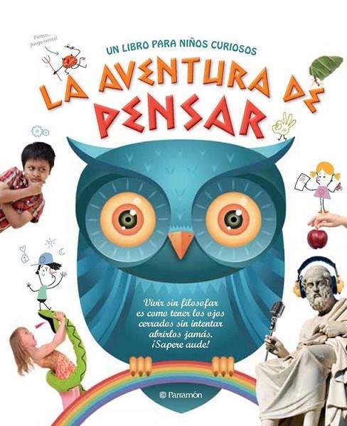 LA AVENTURA DE PENSAR | 9788434240674 | MARTÍN ROCA, CARMEN/ESCANDELL RIBAS, VICTOR