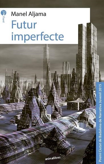 FUTUR IMPERFECTE | 9788415975762 | ALJAMA, MANEL