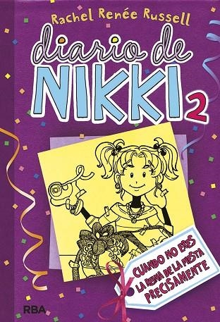 DIARIO DE NIKKI VOL.2 CUANDO NO ERES LA REINA DE LA FIESTA P | 9788427200845 | RUSSELL, RACHEL RENEE