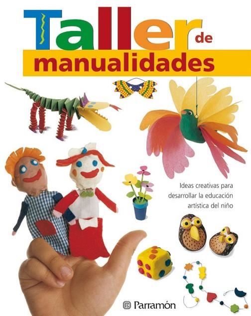 TALLER DE MANUALIDADES (T/D) | 9788434227354 | VARIS