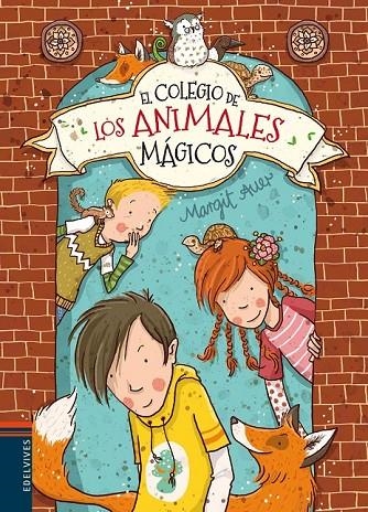 EL COLEGIO DE LOS ANIMALES MÁGICOS | 9788426398482 | MARGIT AUER