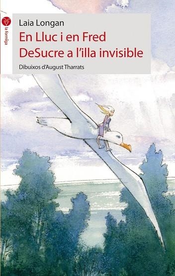 EN LLUC I EN FRED DESUCRE A L´ILLA INVISIBLE (FORMIGA VERMEL | 9788415095224 | LONGAN, LAIA