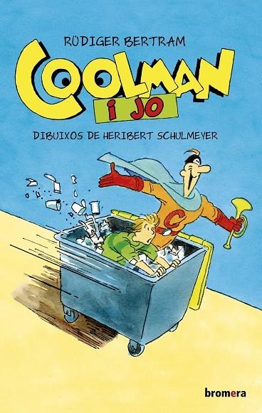 COOLMAN I JO VOL.1 | 9788415390329 | BERTRAM, RUDIGER - SCHULMEYER, HERIBERT