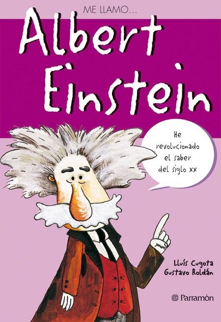 ALBERT EINSTEIN | 9788434226036 | CUGOTA I MATEU, LLUIS : ROLDAN, GUSTAVO