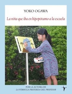 LA NIÑA QUE IBA EN HIPOPÓTAMO A LA ESCUELA | 9788496601987 | OGAWA, YOKO