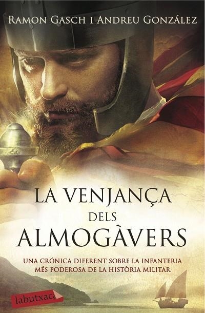 LA VENJANÇA DELS ALMOGÀVERS | 9788416334841 | ANDREU GONZÁLEZ CASTRO/RAMON GASCH POU