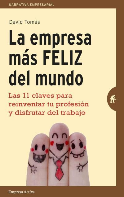 LA EMPRESA MÁS FELIZ DEL MUNDO | 9788492921287 | TOMÁS, DAVID