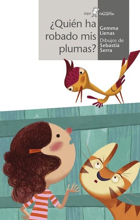 ¿QUIÉN HA ROBADO MIS PLUMAS? | 9788498458114 | LIENAS MASSOT, GEMMA