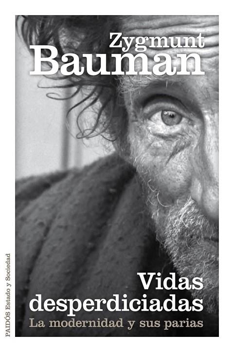 VIDAS DESPERDICIADAS | 9788449329289 | ZYGMUNT BAUMAN